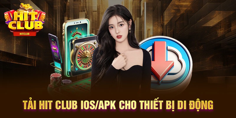 Thao tác để tải Hit Club